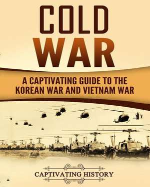 Cold War de History, Captivating