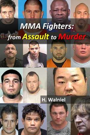 Mma Fighters de Walniel, H.