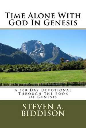 Time Alone with God in Genesis de Biddison, Steven a.