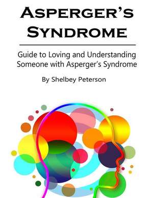 Aspergers Syndrome de Peterson, Shelbey