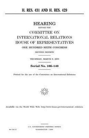 H. Res. 431 and H. Res. 429 de United States Congress