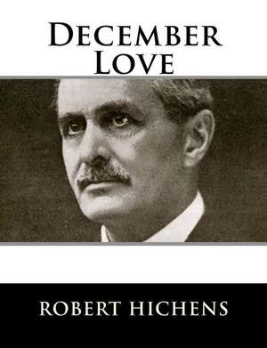 December Love de Robert Hichens