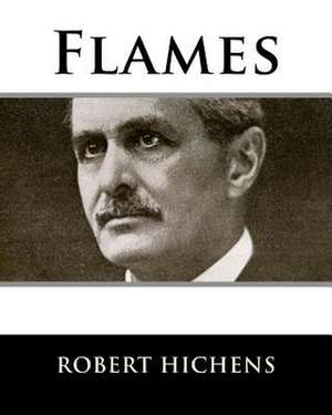 Flames de Robert Hichens