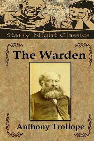 The Warden de Anthony Trollope