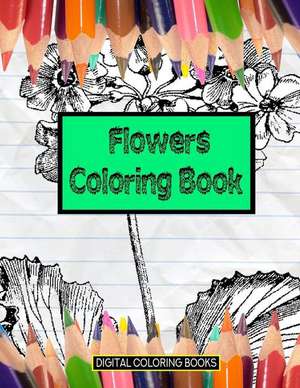 Flowers Coloring Book de Books, Digital Coloring