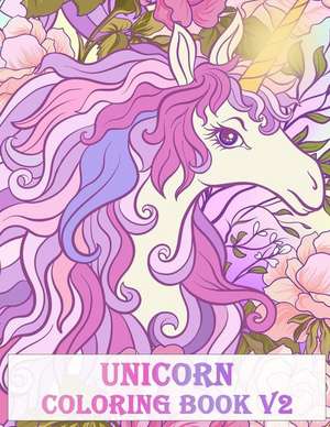 Unicorn Coloring Book V2 de Publishing, Plant