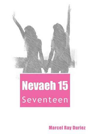 Nevaeh Book 15 de Marcel Ray Duriez