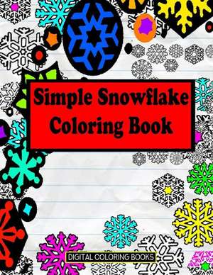 Simple Snowflake Coloring Book de Books, Digital Coloring