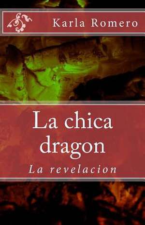 La Chica Dragon de Romero, Karla K.