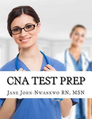 CNA Test Prep de Msn Jane John-Nwankwo Rn