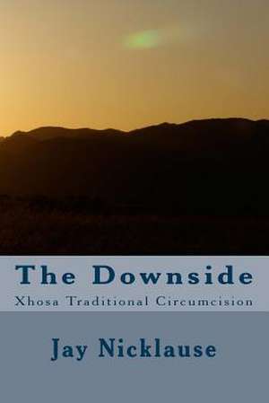 The Downside de Jay Nicklause