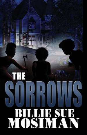 The Sorrows de Billie Sue Mosiman