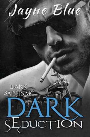 Dark Seduction de Jayne Blue