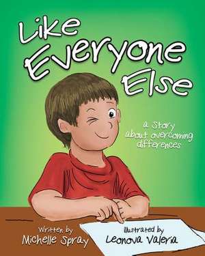 Like Everyone Else de Michelle Spray