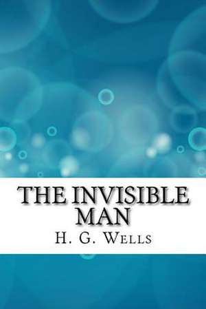 The Invisible Man de H. G. Wells