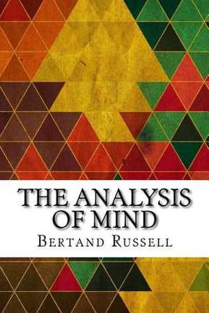 The Analysis of Mind de Bertand Russell