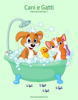 Cani E Gatti Libro Da Colorare 1 de Nick Snels