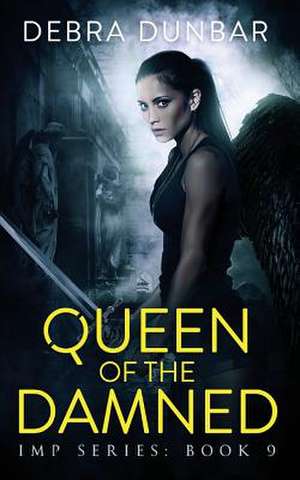 Queen of the Damned de Debra Dunbar