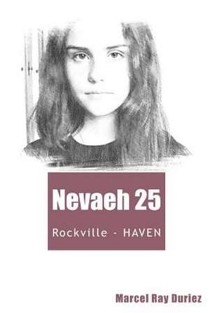 Nevaeh Book 25 de Marcel Ray Duriez