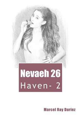 Nevaeh Book 26 de Marcel Ray Duriez