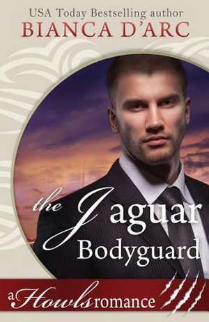 The Jaguar Bodyguard de Bianca D'Arc