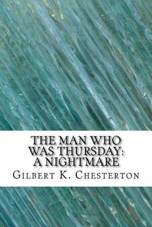 The Man Who Was Thursday de Gilbert K. Chesterton