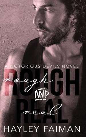 Rough & Real de Hayley Faiman
