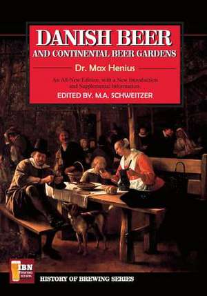 Danish Beer & Continental Beer Gardens de Henius, Dr Max