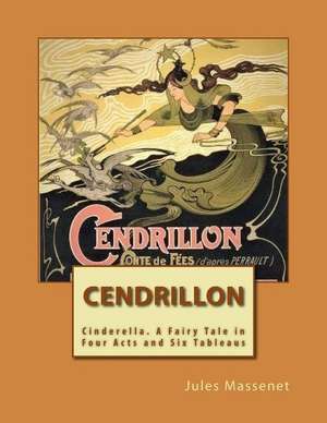 Cendrillon Opera Score (French) de Jules Massenet