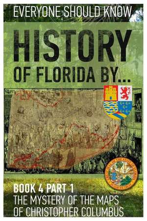 History of Florida By... Book 4 Part 1 de Ashrafyan, Konstantin