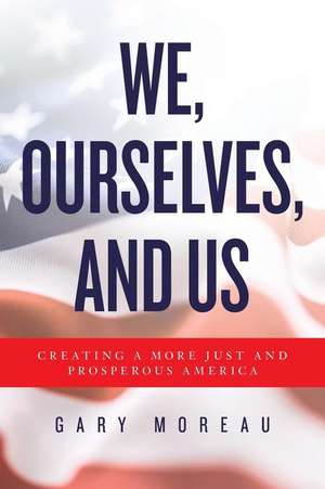 We, Ourselves, and Us de Gary Moreau