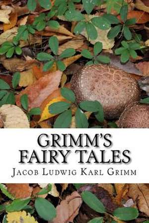 Grimm's Fairy Tales de Jacob Ludwig Karl Grimm