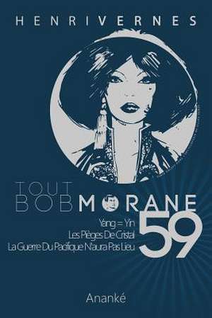 Tout Bob Morane/59 de Henri Vernes