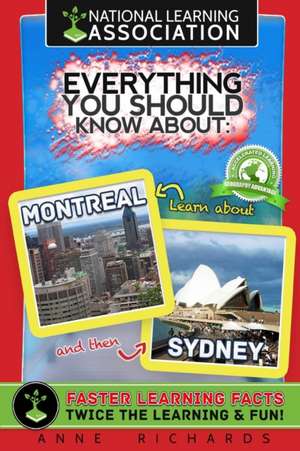 Everything You Should Know about Montreal and Sydney de Anne Richards