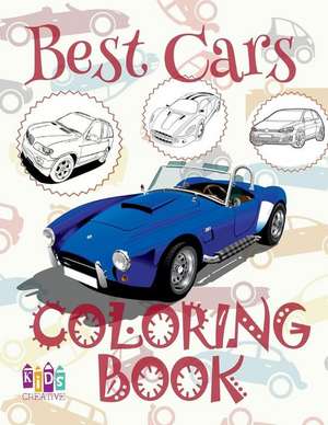 &#9996; Best Cars &#9998; Cars Coloring Book Boys &#9998; Coloring Book Children &#9997; (Coloring Book Bambini) Coloring Book Numbers de Publishing, Kids Creative