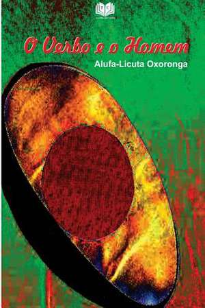 O Verbo E O Homem de Oxoronga, Mr Alufa Licuta