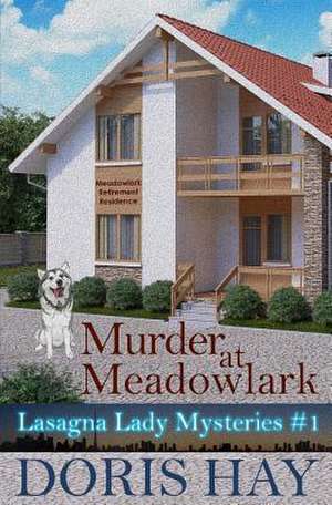 Murder at Meadowlark de Hay, Doris