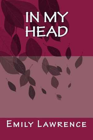 In My Head de Emily Lawrence