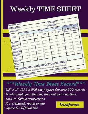 Weekly Time Sheet Series 4 de Inc, Easyforms