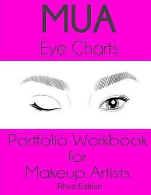 Mua Eye Charts Portfolio Workbook for Makeup Artists Rhya Edition de Sarie Smith