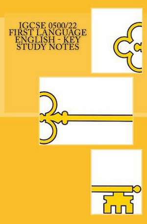 Igcse 0500/22 First Language English - Key Study Notes de MR Joe Broadfoot Ma