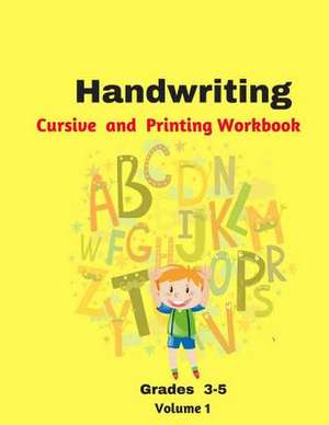 Handwriting Cursive and Printing Workbook de Remis, Minh