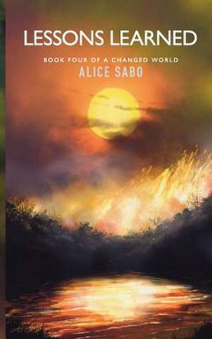 Lessons Learned de Alice Sabo