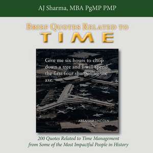 Brief Quotes Related to Time de Sharma, Aj