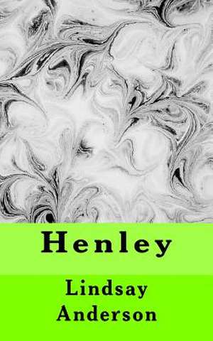 Henley de Lindsay Anderson