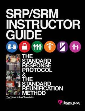 Srp/Srm Instructor Guide 1.1 de The I. Love U. Guys Foundation