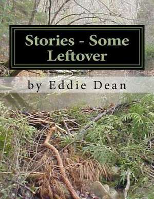 Stories - Some Leftover de Eddie Dean