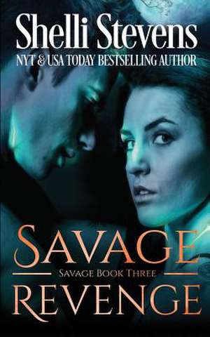 Savage Revenge de Shelli Stevens