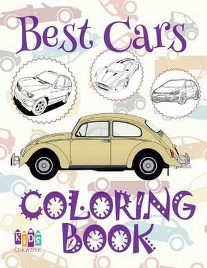 &#9996; Best Cars &#9998; Coloring Book Cars &#9998; Coloring Books for Children &#9997; (Coloring Book Enfants) Coloring Book Colored Pencils de Publishing, Kids Creative