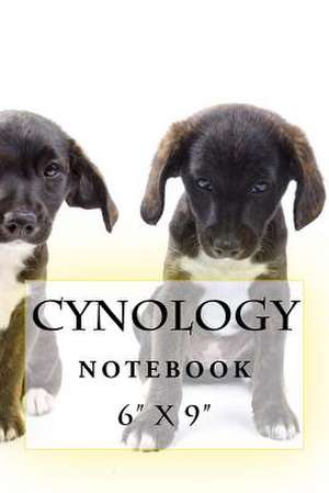 Cynology Notebook de Richard B. Foster